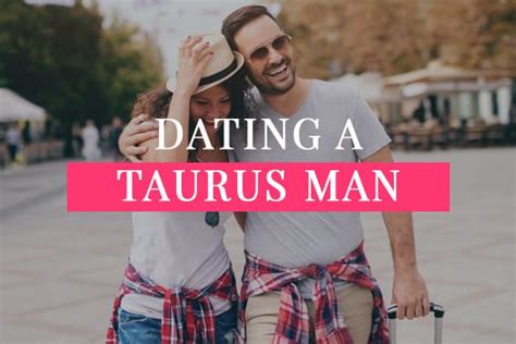taurus men in courtship.